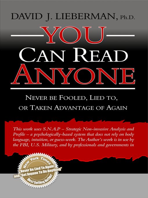 Title details for You Can Read Anyone: Never Be Fooled, Lied to, or Taken Advantage of Again by David Lieberman - Available